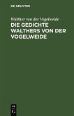 Die Gedichte Walthers von der Vogelweide (eBook, PDF)