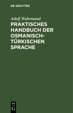 Cover Praktisches Handbuch der osmanisch-türkischen Sprache (eBook, PDF)
