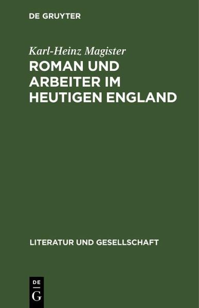Roman und Arbeiter im heutigen England (eBook, PDF) Roman und Arbeiter im heutigen England (eBook, PDF)