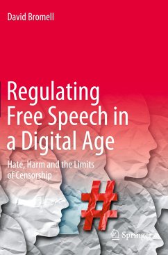 Regulating Free Speech in a Digital Age - Bromell, David