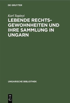 Cover Lebende Rechtsgewohnheiten und ihre Sammlung in Ungarn (eBook, PDF)