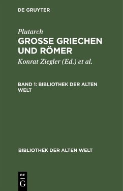Plutarch: Grosse Griechen und Römer. Band 1 (eBook, PDF)