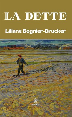 La dette (eBook, ePUB) - Bognier-Drucker, Liliane