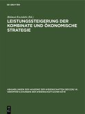 Leistungssteigerung der Kombinate und ökonomische Strategie (eBook, PDF)