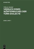 Wilhelm Radloff: Versuch eines Wörterbuches der Türk-Dialecte. Band 3 (eBook, PDF)