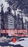 Les noces du ventre (eBook, ePUB)