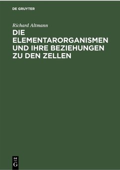 Cover Die Elementarorganismen und ihre Beziehungen zu den Zellen (eBook, PDF)
