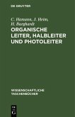 Organische Leiter, Halbleiter und Photoleiter (eBook, PDF)