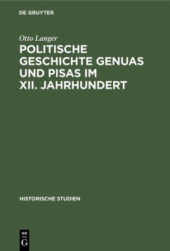 Cover Politische Geschichte Genuas und Pisas im XII. Jahrhundert (eBook, PDF)