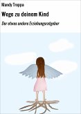 Wege zu deinem Kind (eBook, ePUB)