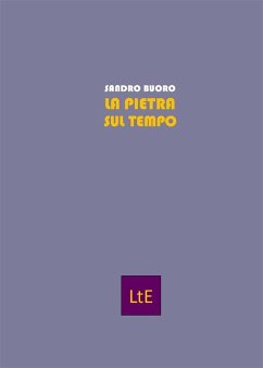 La pietra sul tempo (eBook, ePUB) - Buoro, Sandro