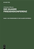 Das Friedensrecht der Haager Konferenz (eBook, PDF)