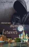 Never say always and forever (eBook, ePUB)