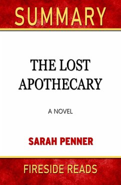 The Lost Apothecary: A Novel by Sarah Penner: Summary by Fireside Reads (eBook, ePUB)