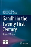 Gandhi in the Twenty First Century