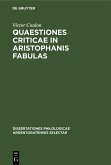 Quaestiones criticae in Aristophanis fabulas (eBook, PDF)