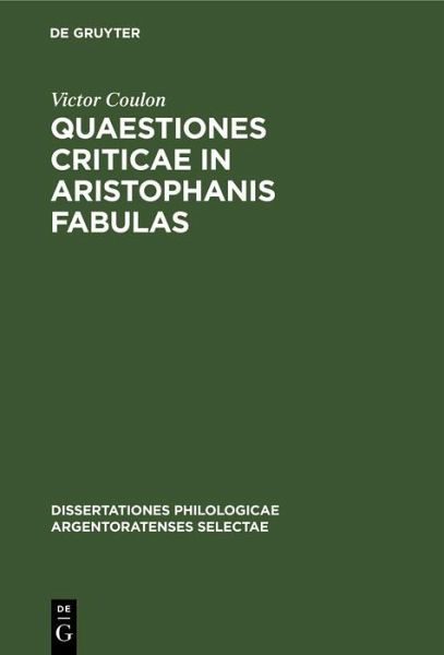 Quaestiones criticae in Aristophanis fabulas (eBook, PDF) Quaestiones criticae in Aristophanis fabulas (eBook, PDF)