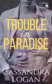 Trouble in Paradise (Course for Adventure, #3) (eBook, ePUB)