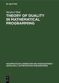 Theory of Duality in Mathematical Programming (eBook, PDF)