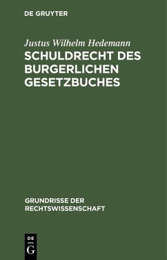 Schuldrecht des Burgerlichen Gesetzbuches (eBook, PDF) - Hedemann, Justus Wilhelm