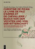 Christine de Pizan: Le livre de faiz d'armes et de chevallerie / Buoch von dem vechten und von der ritterschaft (eBook, PDF)