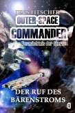 Der Ruf des Bärenstroms (OUTER-SPACE COMMANDER 1) (eBook, ePUB)