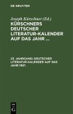 Deutscher Literatur Kalender auf das Jahr 1901 (eBook, PDF)
