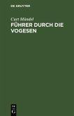 Führer durch die Vogesen (eBook, PDF)