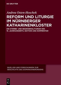Reform und Liturgie im Nürnberger Katharinenkloster (eBook, PDF) - Osten-Hoschek, Andrea