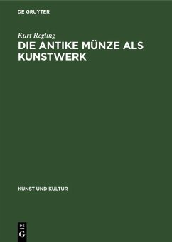 Die antike Münze als Kunstwerk (eBook, PDF) - Regling, Kurt