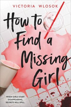 How to Find a Missing Girl - Wlosok, Victoria