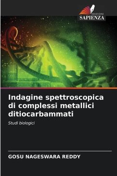 Indagine spettroscopica di complessi metallici ditiocarbammati - REDDY, GOSU NAGESWARA