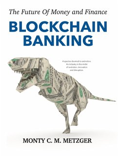 Blockchain Banking - Metzger, Monty C. M.