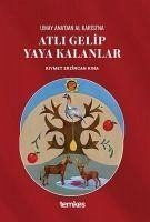 Umay Anadan Al Karisina Atli Gelip Yaya Kalanlar - Erzincan Kina, Kiymet