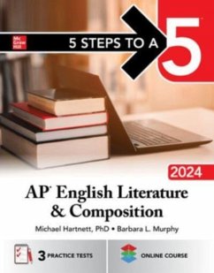 5 Steps to a 5: AP English Literature and Composition 2024 - Hartnett, Michael; Murphy, Barbara