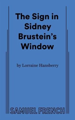 The Sign in Sidney Brustein's Window - Hansberry, Lorraine