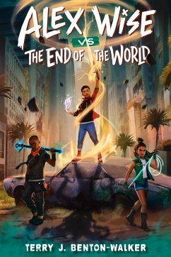 Alex Wise vs. the End of the World - Benton-Walker, Terry J.