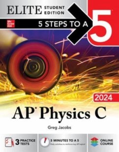 5 Steps to a 5: AP Physics C 2024 Elite Student Edition - Jacobs, Greg