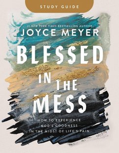 Blessed in the Mess Study Guide - Meyer, Joyce