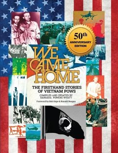 We Came Home: The Firsthand Stories of Vietnam POWs - Wyatt, Barbara Powers