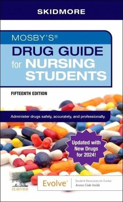 Mosby's Drug Guide for Nursing Students with update - Skidmore-Roth, Linda (Consultant, Littleton, Colorado; Former Nursin