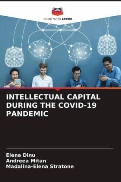 INTELLECTUAL CAPITAL DURING THE COVID-19 PANDEMIC - Dinu, Elena;Mitan, Andreea;Stratone, Madalina-Elena