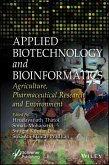 Applied Biotechnology and Bioinformatics Applied Biotechnology and Bioinformatics