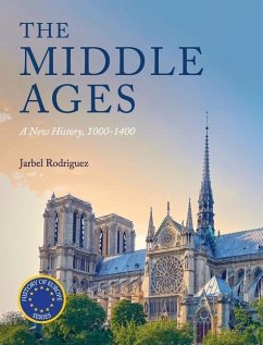 Middle Ages: A New History, 1000-1400 - Rodriguez, Jarbel