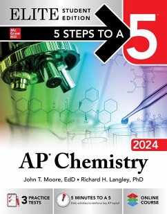 5 Steps to a 5: AP Chemistry 2024 Elite Student Edition - Moore, John; Millhollon, Mary; Moore, John