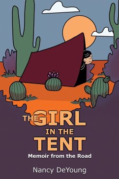 The Girl in the Tent - DeYoung, Nancy