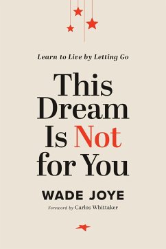 This Dream Is Not for You - Joye, Wade