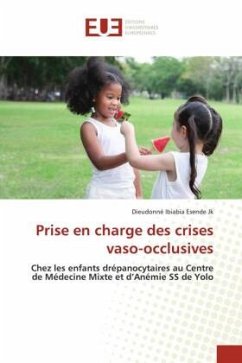 Prise en charge des crises vaso-occlusives - Ibiabia Esende Jk, Dieudonné