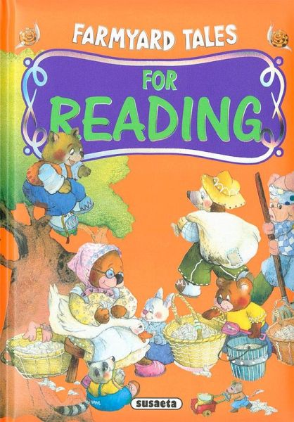 Farmyard tales for reading Farmyard tales for reading