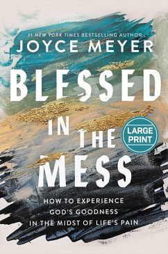 Blessed in the Mess - Meyer, Joyce